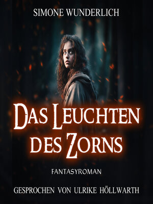 cover image of Das Leuchten des Zorns